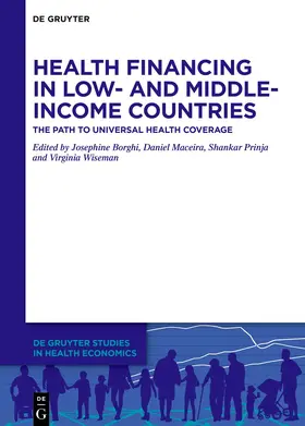 Borghi / Maceira / Prinja |  Health Financing in Low- and Middle-Income Countries | Buch |  Sack Fachmedien