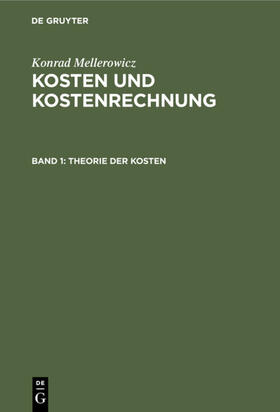 Mellerowicz | Theorie der Kosten | Buch | 978-3-11-113237-2 | sack.de
