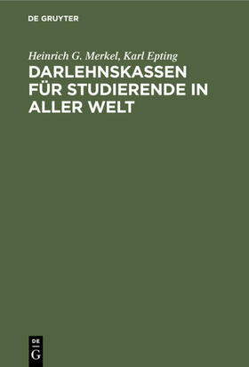 Epting / Merkel | Darlehnskassen für Studierende in aller Welt | Buch | sack.de