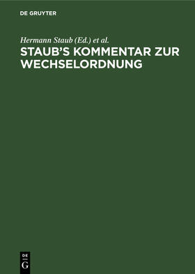 Stranz / Staub | Staub's Kommentar zur Wechselordnung | Buch | 978-3-11-113499-4 | sack.de