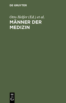 Kaboth / Helfer | Männer der Medizin | Buch | 978-3-11-113558-8 | sack.de