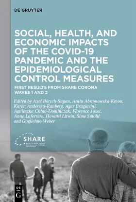 Börsch-Supan / Abramowska-Kmon / Andersen-Ranberg |  Social, health, and economic impacts of the COVID-19 pandemic and the epidemiological control measures | Buch |  Sack Fachmedien