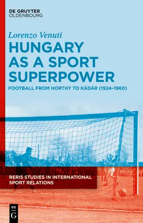 Venuti |  Hungary as a Sport Superpower | Buch |  Sack Fachmedien