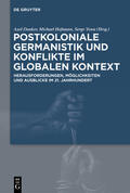 Dunker / Hofmann / Yowa |  Postkoloniale Germanistik und Konflikte im globalen Kontext | Buch |  Sack Fachmedien