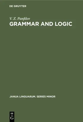 Panfilov |  Grammar and Logic | Buch |  Sack Fachmedien