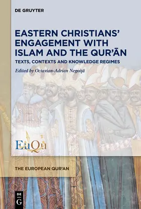 Negoi?a / Negoi?a |  Eastern Christians’ Engagement with Islam and the Qur’an | eBook | Sack Fachmedien