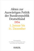 Wirsching / Creuzberger / Miard-Delacroix |  Akten zur Auswärtigen Politik der Bundesrepublik Deutschland 1954 | eBook | Sack Fachmedien