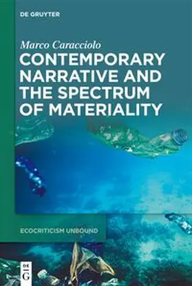 Caracciolo | Contemporary Narrative and the Spectrum of Materiality | E-Book | sack.de