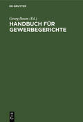 Baum |  Handbuch für Gewerbegerichte | Buch |  Sack Fachmedien