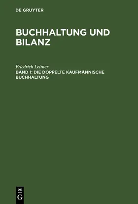 Leitner |  Die doppelte kaufmännische Buchhaltung | Buch |  Sack Fachmedien