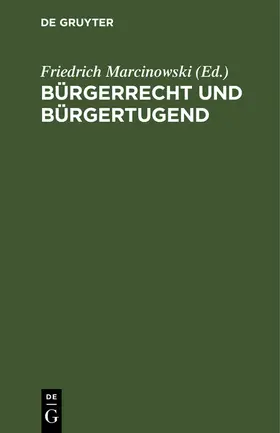 Marcinowski | Bürgerrecht und Bürgertugend | Buch | 978-3-11-115235-6 | www.sack.de