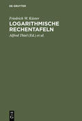 Küster / Fischbeck / Thiel |  Logarithmische Rechentafeln | Buch |  Sack Fachmedien