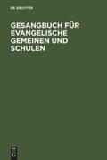  Gesangbuch für evangelische Gemeinen und Schulen | Buch |  Sack Fachmedien