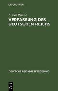 Rönne |  Verfassung des Deutschen Reichs | Buch |  Sack Fachmedien
