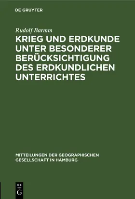 Barmm |  Krieg und Erdkunde unter besonderer Berücksichtigung des erdkundlichen Unterrichtes | Buch |  Sack Fachmedien