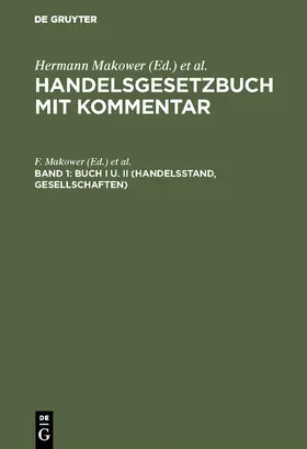 Makower |  Buch I u. II (Handelsstand, Gesellschaften) | Buch |  Sack Fachmedien