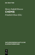 Roscoe / Rose |  Chemie | Buch |  Sack Fachmedien