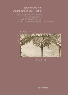 Pattis | Spracharbeit und Literaturreform (1617–1650) | E-Book | www.sack.de
