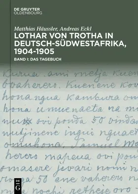 Häussler / Eckl |  Lothar von Trotha in Deutsch-Südwestafrika, 1904–1905 | eBook | Sack Fachmedien