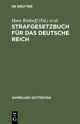 Rüdorff / Liszt / Delaquis |  Strafgesetzbuch für das Deutsche Reich | Buch |  Sack Fachmedien