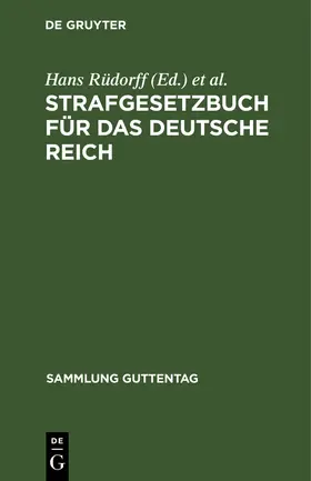 Appelius / Rüdorff |  Strafgesetzbuch für das Deutsche Reich | Buch |  Sack Fachmedien