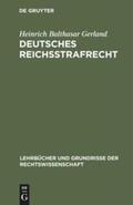 Gerland |  Deutsches Reichsstrafrecht | Buch |  Sack Fachmedien
