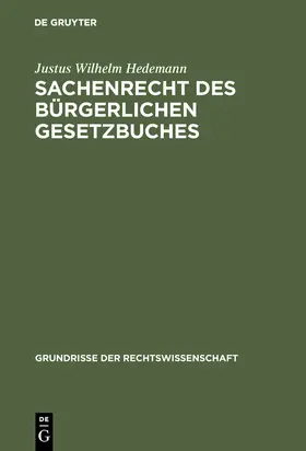 Hedemann |  Sachenrecht des Bürgerlichen Gesetzbuches | Buch |  Sack Fachmedien