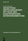 Niemeyer |  Investitionsentscheidungen mit Hilfe der elektronischen Datenverarbeitung | Buch |  Sack Fachmedien
