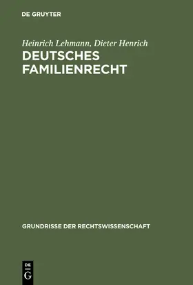 Henrich / Lehmann |  Deutsches Familienrecht | Buch |  Sack Fachmedien