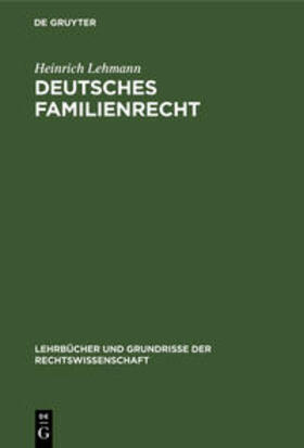 Lehmann | Deutsches Familienrecht | Buch | 978-3-11-116591-2 | sack.de