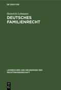 Lehmann |  Deutsches Familienrecht | Buch |  Sack Fachmedien