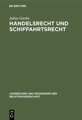 Gierke |  Handelsrecht und Schiffahrtsrecht | Buch |  Sack Fachmedien
