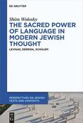 Wolosky |  The Sacred Power of Language in Modern Jewish Thought | Buch |  Sack Fachmedien