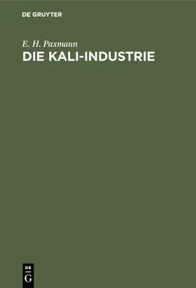 Paxmann |  Die Kali-Industrie | Buch |  Sack Fachmedien