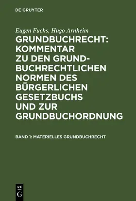 Arnheim / Fuchs |  Materielles Grundbuchrecht | Buch |  Sack Fachmedien