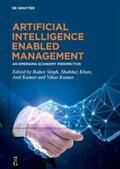 Singh / Khan / Kumar |  Artificial Intelligence Enabled Management | Buch |  Sack Fachmedien