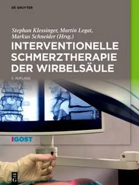 Klessinger / Legat / Schneider |  Interventionelle Schmerztherapie der Wirbelsäule | eBook | Sack Fachmedien