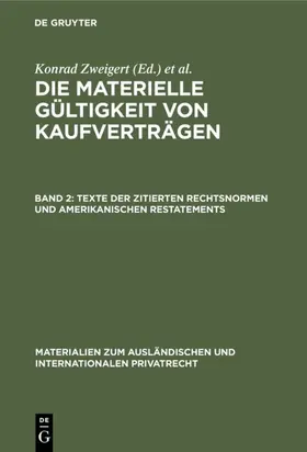 Zweigert |  Texte der zitierten Rechtsnormen und amerikanischen Restatements | Buch |  Sack Fachmedien