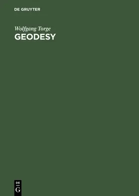 Torge | Geodesy | Buch | 978-3-11-117454-9 | sack.de