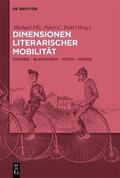 Pilz / Pohl |  Dimensionen literarischer Mobilität | Buch |  Sack Fachmedien