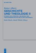 Albertz / Ebach / Wöhrle |  Geschichte und Theologie II | Buch |  Sack Fachmedien