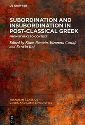 Bentein / Cattafi / Roi | Subordination and Insubordination in Post-Classical Greek | E-Book | www.sack.de