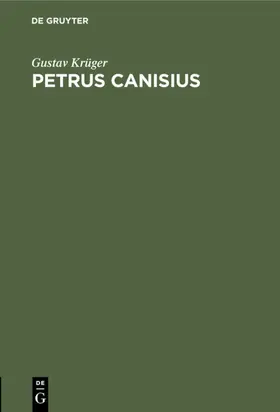 Krüger |  Petrus Canisius | Buch |  Sack Fachmedien