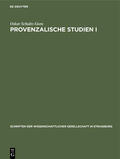 Schultz-Gora |  Provenzalische Studien I | Buch |  Sack Fachmedien