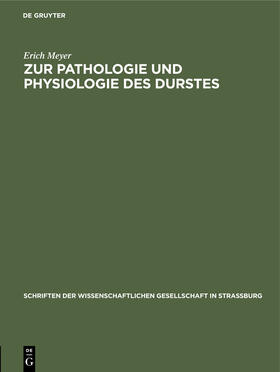 Meyer | Zur Pathologie und Physiologie des Durstes | Buch | 978-3-11-118510-1 | sack.de