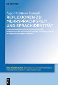 Eckardt |  Reflexionen zu Mehrsprachigkeit und Sprachidentität | Buch |  Sack Fachmedien