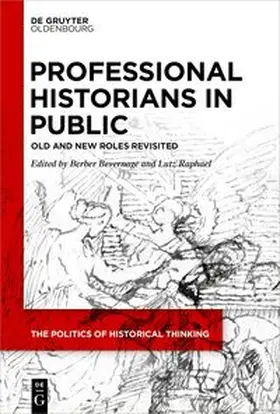 Bevernage / Raphael | Professional Historians in Public | E-Book | www.sack.de