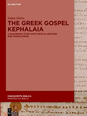 Dirkse |  The Greek Gospel Kephalaia | Buch |  Sack Fachmedien