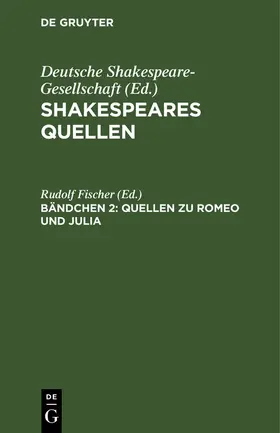 Fischer |  Quellen zu Romeo und Julia | Buch |  Sack Fachmedien