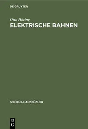 Höring |  Elektrische Bahnen | Buch |  Sack Fachmedien
